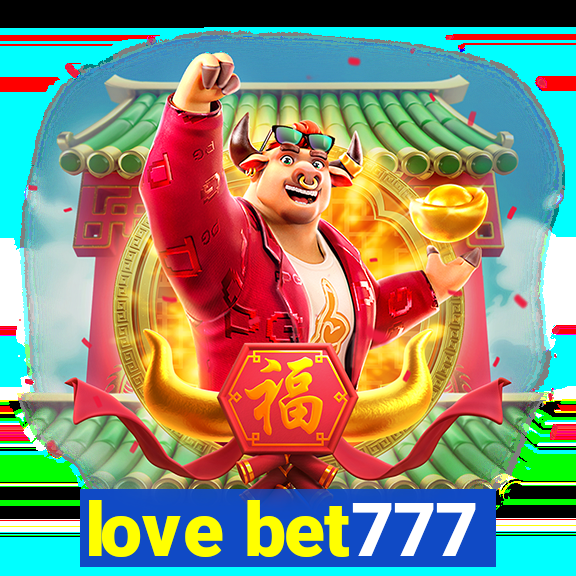 love bet777